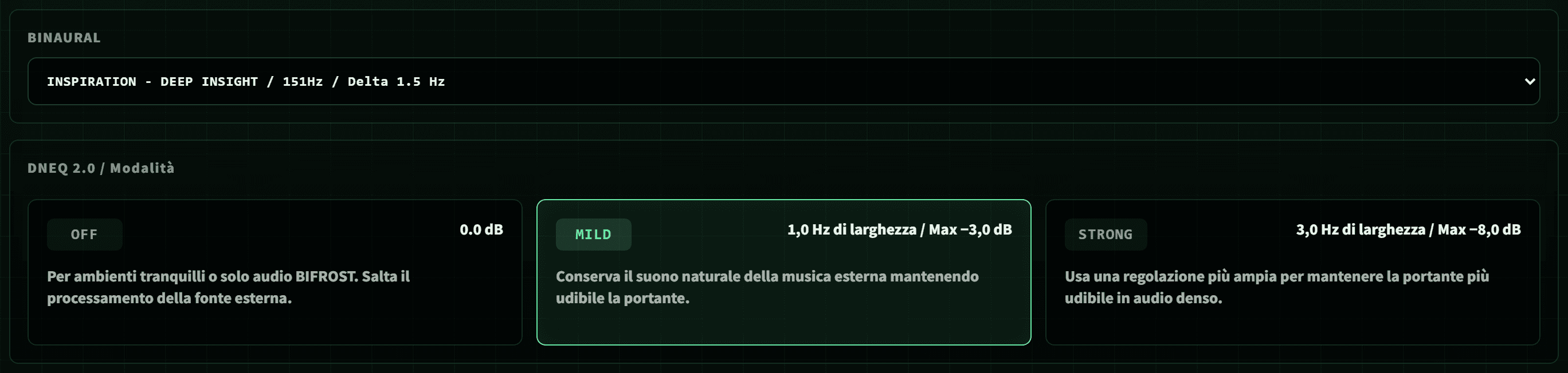 Modalità audio esterna BIFROST con impostazioni DNEQ OFF, MILD e STRONG